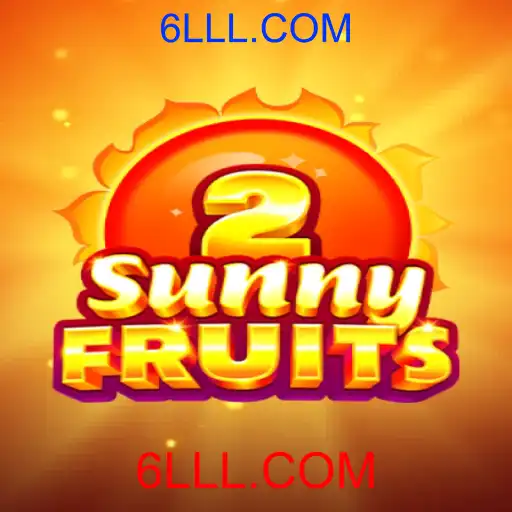 Explorando o Mundo de SunnyFruits2: Uma Aventura com toques de 6LLL.COM